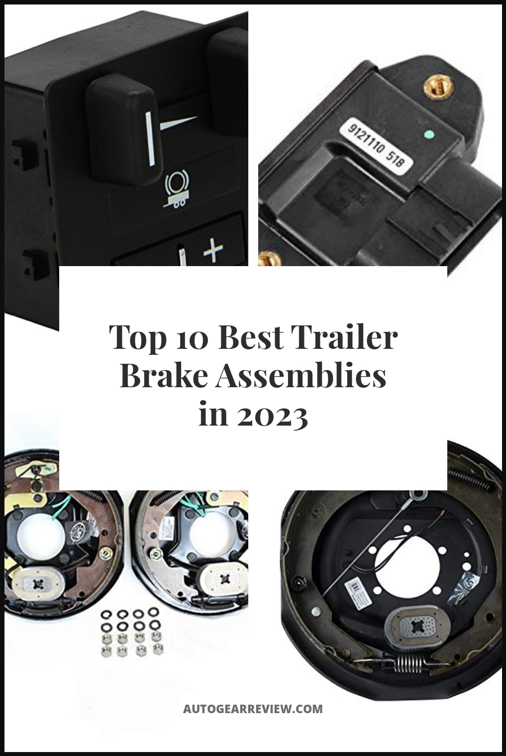 Best Trailer Brake Assemblies - Buying Guide